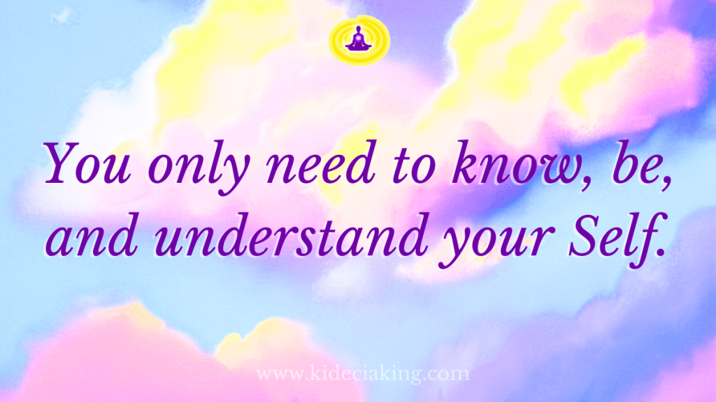 Know Yourself | Be Your&nbsp;Self